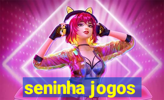 seninha jogos